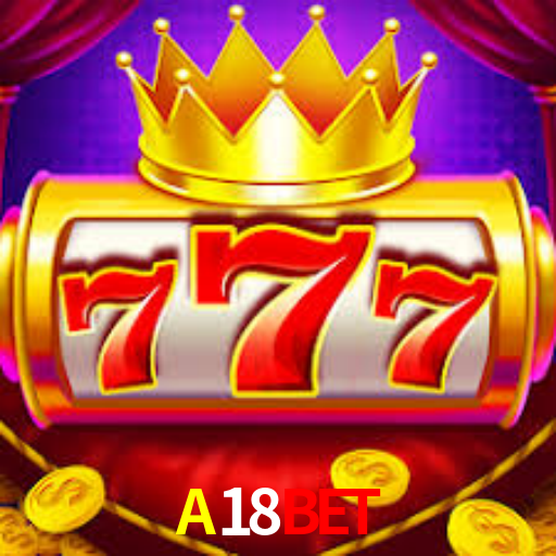 A18Bet,A18Bet App